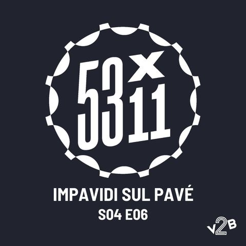 S04E06 - Impavidi sul Pavé