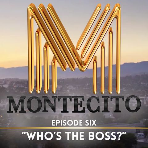 Who’s the Boss? | Exes, Affairs & Enemies | Montecito Ep 6