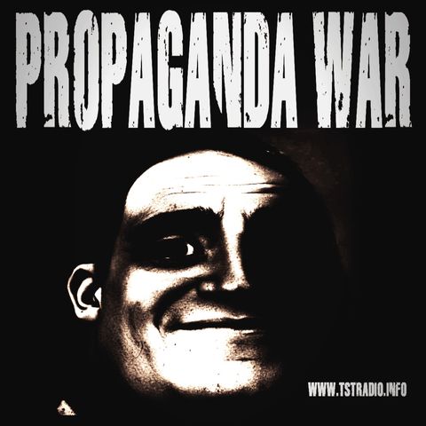 Propaganda War (8/13/25)