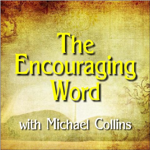 The Encouraging Word: "Casting Your Cares"
