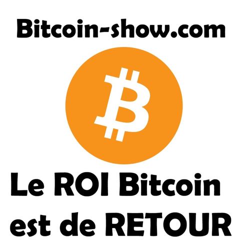 Le Roi Bitcoin est de retour : Bitcoin show 12