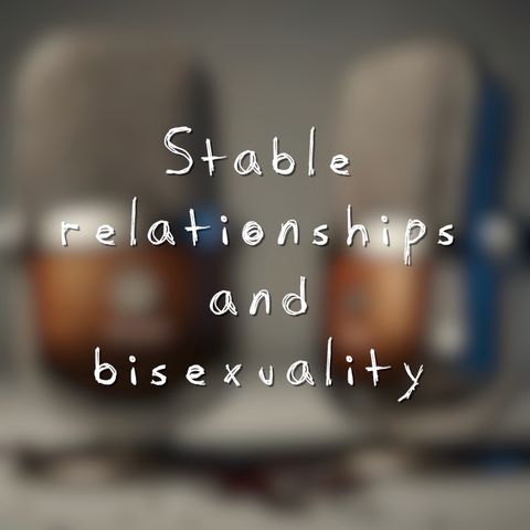 Stable relationships and bisexuality