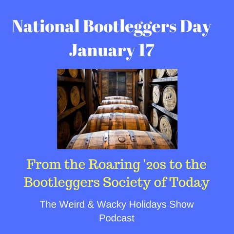 National Bootleggers Day