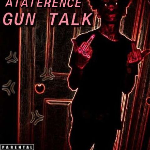 ATATerence- Gun Talk (Official Audio)