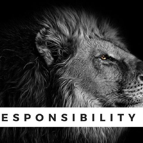 RESPONSIBILITY IS OPPORTUNITY || CHOOSING TO DESIGN LIFE