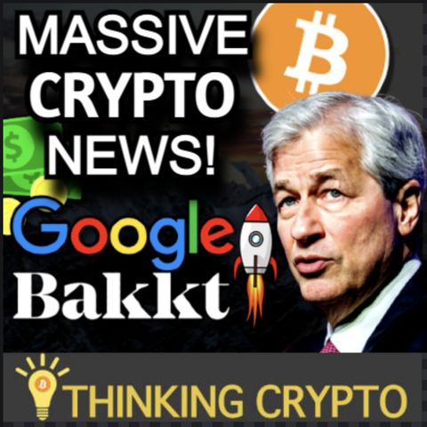 Google To Accept CRYPTO Via Bakkt - Ted Cruz Bitcoin Mining - Jamie Dimon Bitcoin FUD