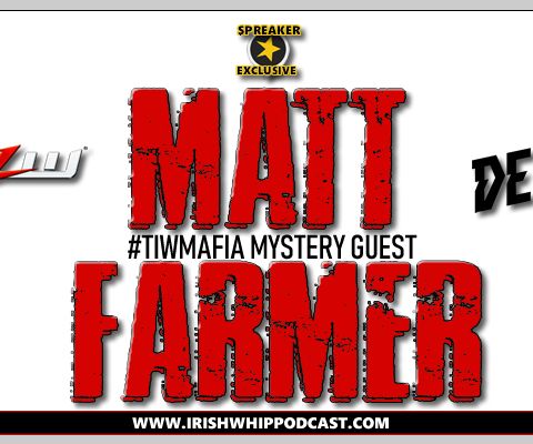 DEFY Special Edition of The Irish Whip Podcast with DEFY Co-Owner and MLW Executive Matt Farmer