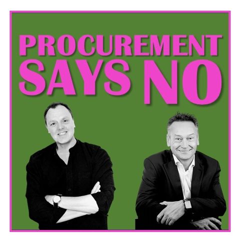 Predicting the predictable - Procurement Says No Ep39