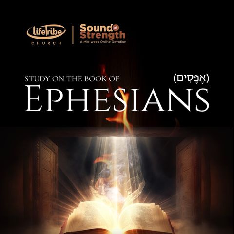 Study on the Book of Ephesians (Pt.4)