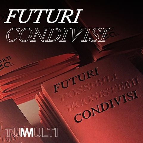 Futuri condivisi