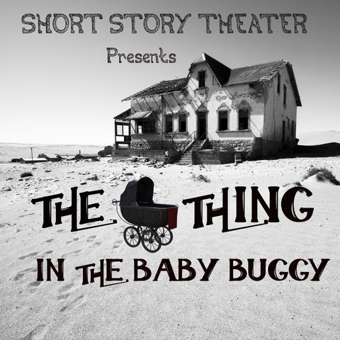 The Thing in the Baby Buggy