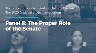 Panel II: The Proper Role of the Senate
