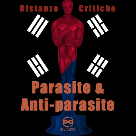 S.2 Ep.7.5 Parasite e Anti-Parasite, con Cesare Pomarici e Leonardo Benini
