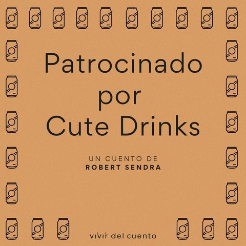 #23 Patrocinado por Cute Drinks