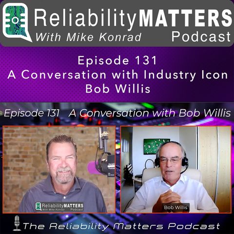 Episode 131: A Conversation with Industry Icon Bob Willis