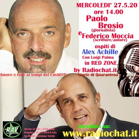 Federico Moccia e Paolo Brosio ospiti di Alex Achille in Radiochat.it