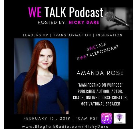 WE Talk | Manifesting on Purpose with Amanda Rose