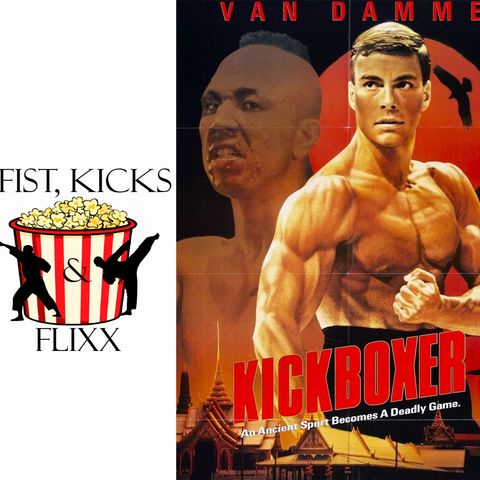 FKF Episode 6 - Kickboxer review