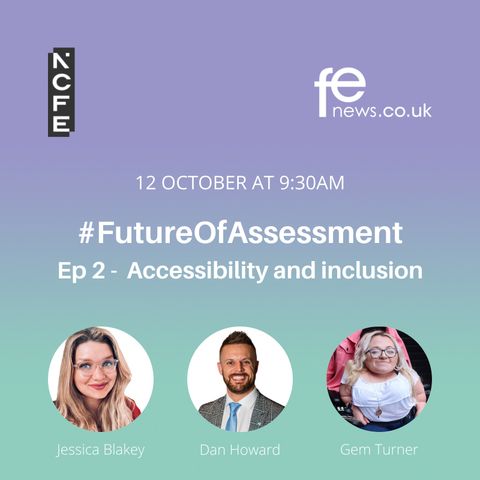 Accessibility and inclusion - #FutureOfAssessment Episode 2