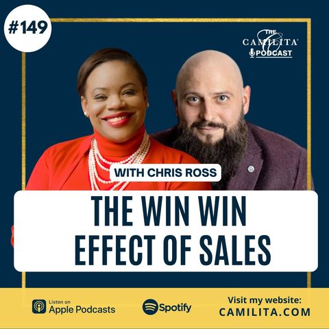 149: Chris Ross | The WIN WIN Effect of Sales