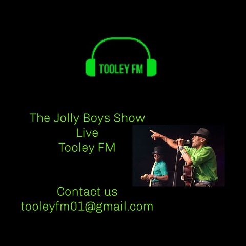 Jolly Boys Show Tooley FM