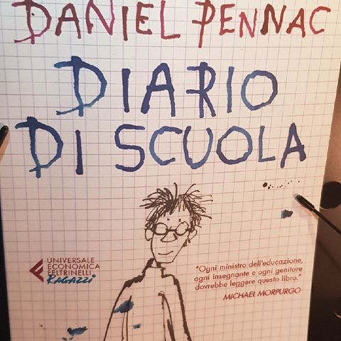 Daniel Pennac : Diario Di Scuola - Seconda Parte - Diventare - Capitolo Uno