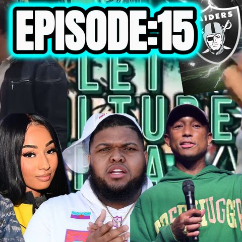 Diddy Indictment; Pharrell says SHUT UP!; Druski PR Stunt; Raider Rant! | LetCultureSpeak Ep15