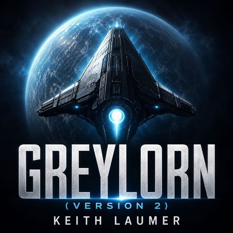 🟡 Greylorn (version 2) (Full Audiobook)  | Keith Laumer