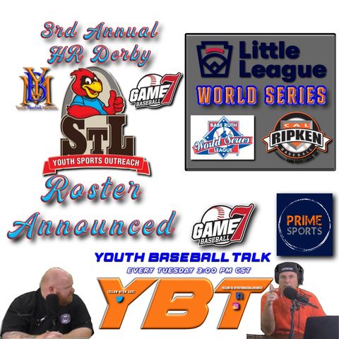 Have you been watching the Little League WS? STLYSO Derby Roster | Youth Baseball Talk