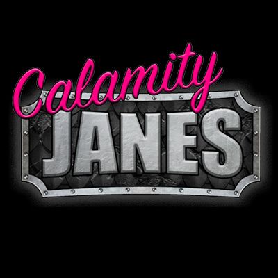 Calamity Janes Ep.10: Coyote Uglier