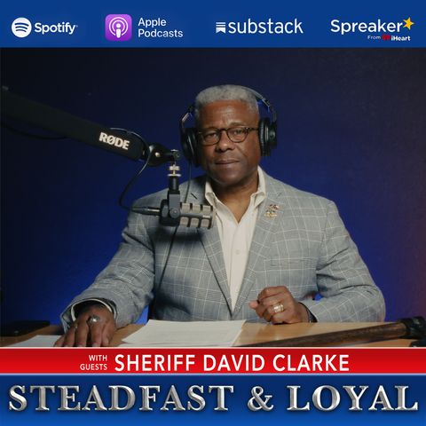 Guest: Sheriff David Clarke