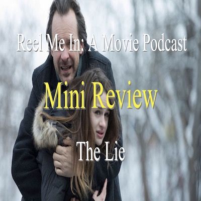 Mini Review: The Lie