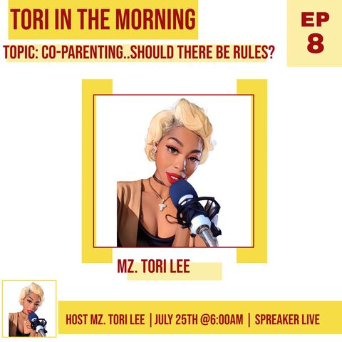 TITM 2022 - Ep 8: Co-Parenting..Should There Be Rules?