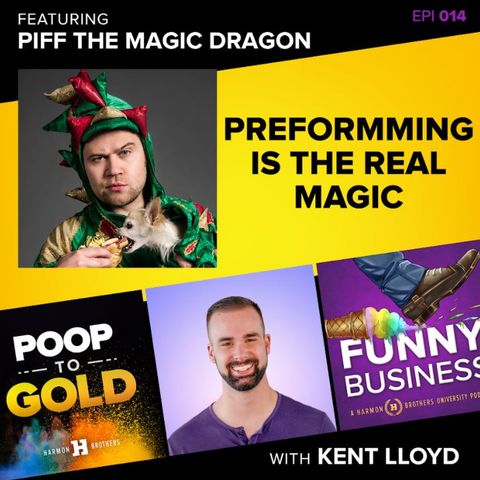 Piff The Magic Dragon: Performing is the Real Magic