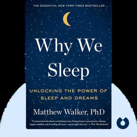 WHY WE SLEEP