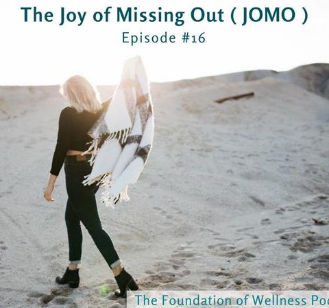 #16: The Joy of Mission Out (JOMO vs FOMO), Embracing Solitude and Alone Time