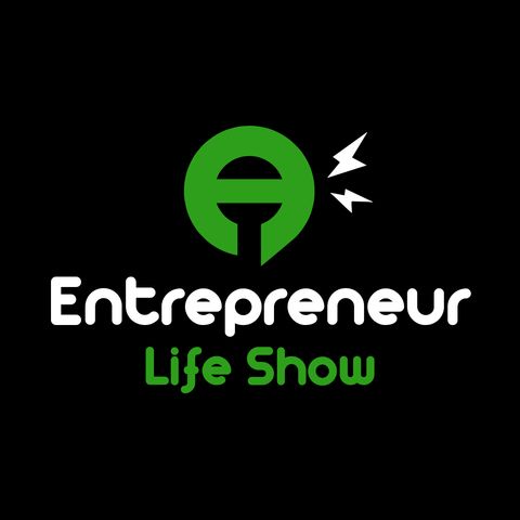 Episode 30 Entrepreneur Life Live with  Papa Joe Aviance