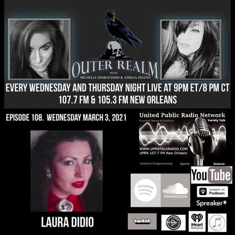 The Outer Realm With Michelle Desrochers and Amelia Pisano Guest Laura Didio