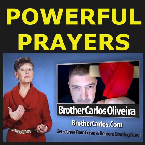 PRAYERS CASTING OUT DEMONS BEHIND REJECTION DEPRESSION FEAR LONELINESS by Brother Carlos