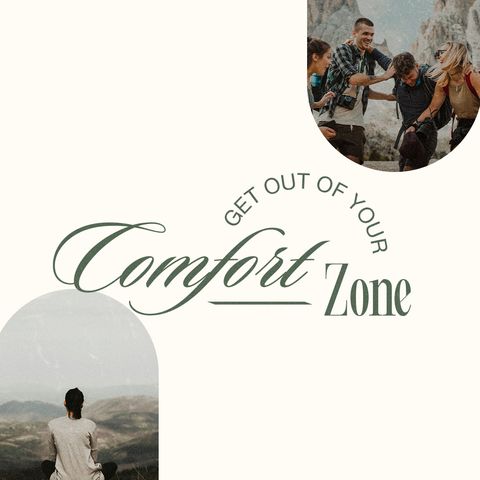 Comfort Zone: Step Out