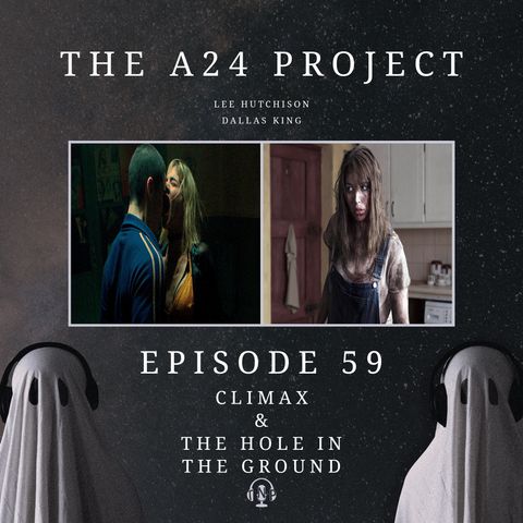 59 - Climax & The Hole In The Ground