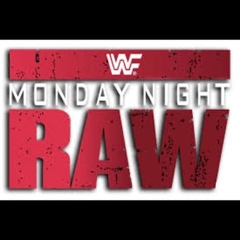 Ep. 190: WWF's Monday Night Raw #73 August 1st, 1994 (Part 1)