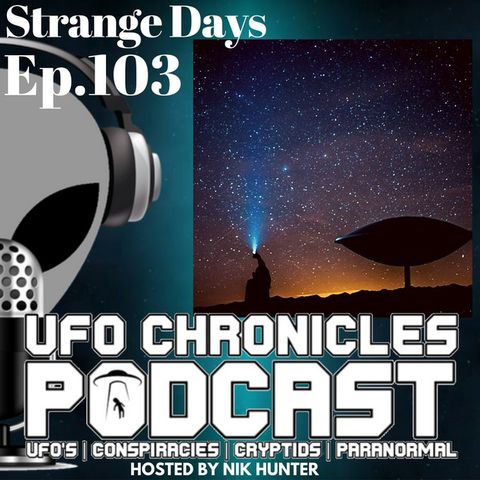 Ep.103 Strange Days (Throwback Tuesday)