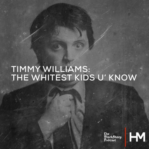 Timmy Williams: The Whitest Kids U' Know