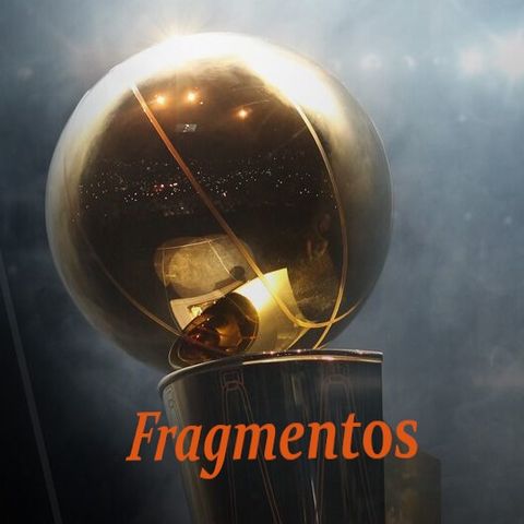 Fragmentos - Podcast / Experimental#4: Próxima Estación Playoffs