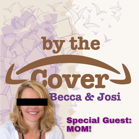 Special Guest: Mom!