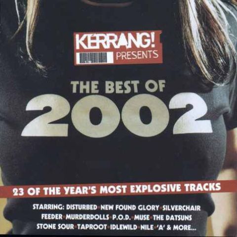 Free With This Months Issue 8 - Gemma Williamson selects Kerrang - Best of 2002
