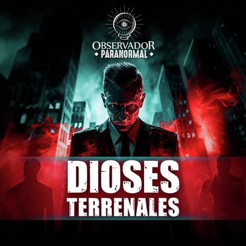 Dioses Terrenales