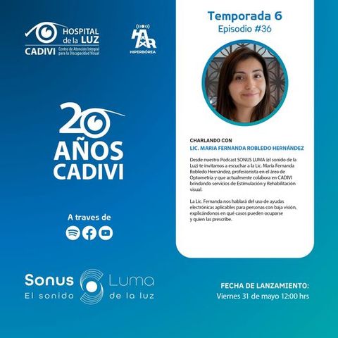 Episodio 36- 20 años Cadivi: Lic. María Fernanda Robledo Hernández,