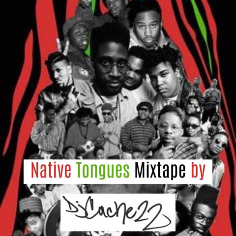 Native Tongues Mixtape